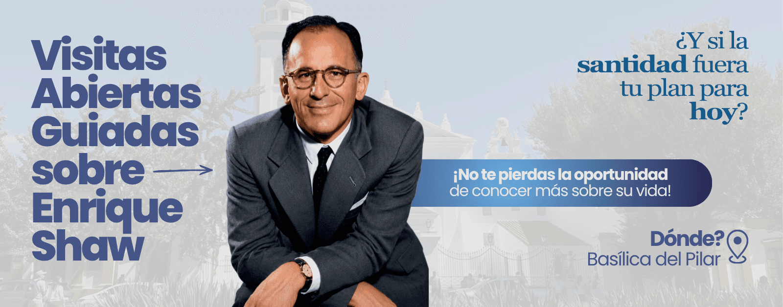 Visitas Guiadas sobre Enrique Shaw