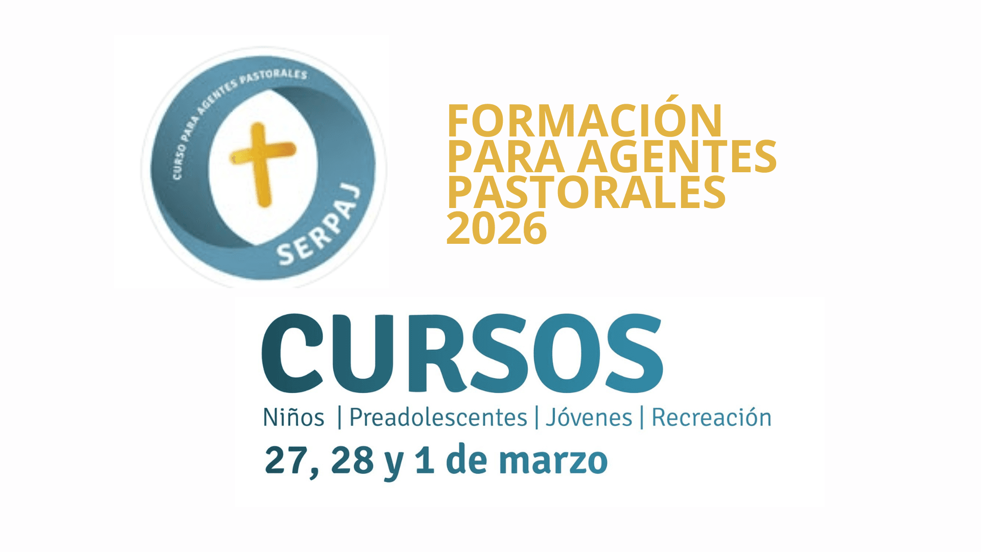 Curso para Agentes Pastorales #SERPAJ2026