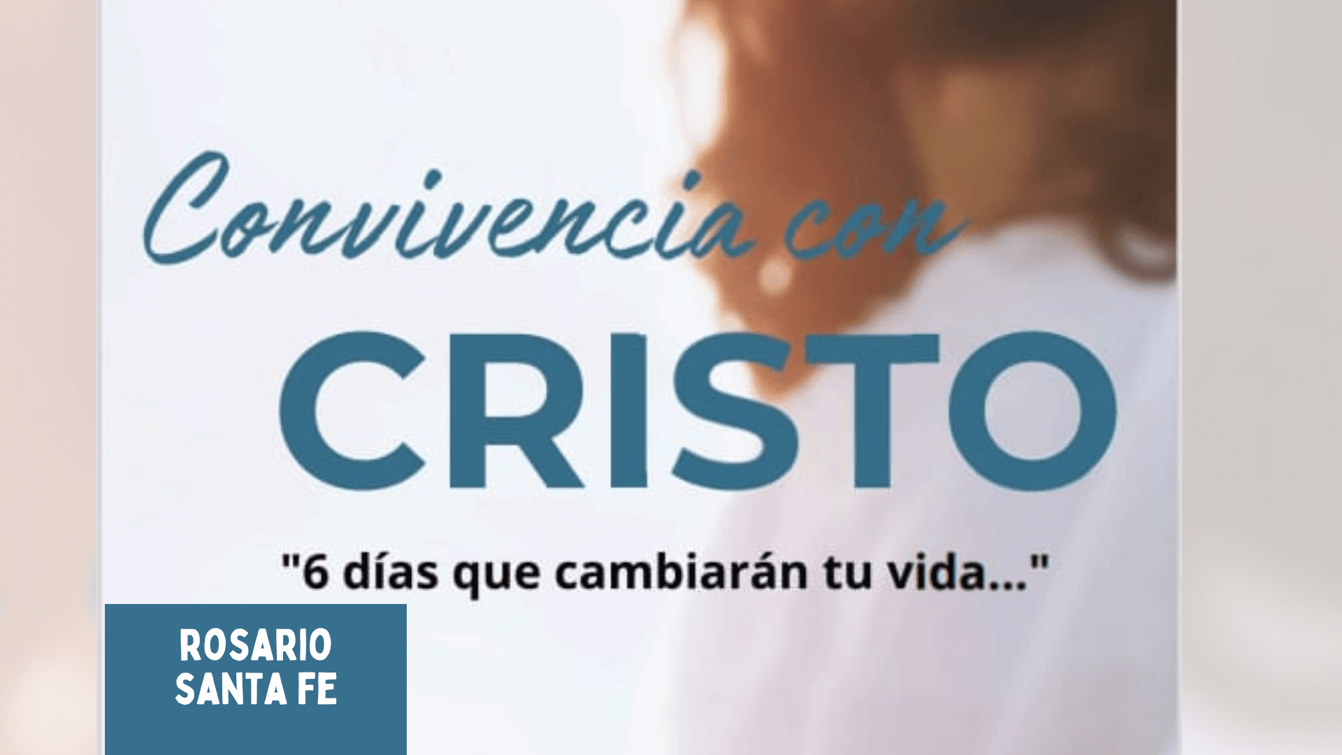 Convivencia con Cristo Rosario Santa Fe