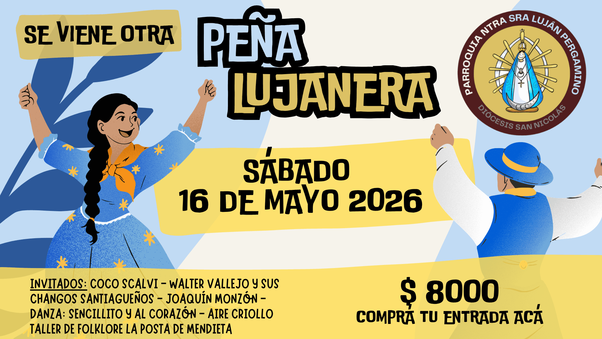 Nueva Peña Lujanera el 16 de Mayo 2026! en Pergamino