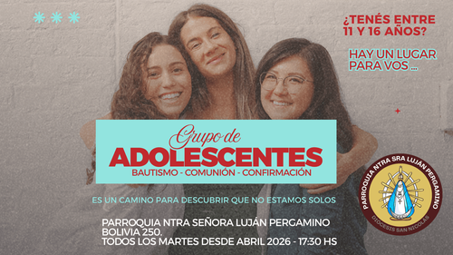 ENCUENTROS CON ADOLESCENTES EN PARROQUIA NTRA SRA DE LUJÁN PERGAMINO